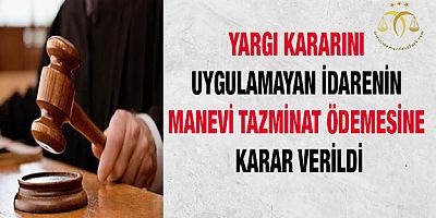 Yargı Kararı Tam ve Eksiksiz Uygulanmalıdır