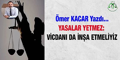 Yasalar Yetmez!