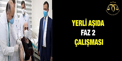 Yerli aşıda Faz 2 çalışması