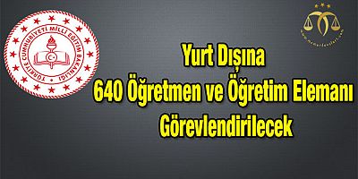 Yurt Dışına Öğretmen Görevlendirilecek