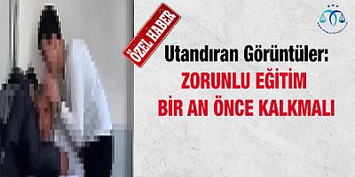 Zorunlu Eğitim Bir An Önce Kalkmalı
